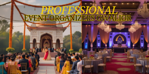 Read more about the article Professional event organizers Gwalior
