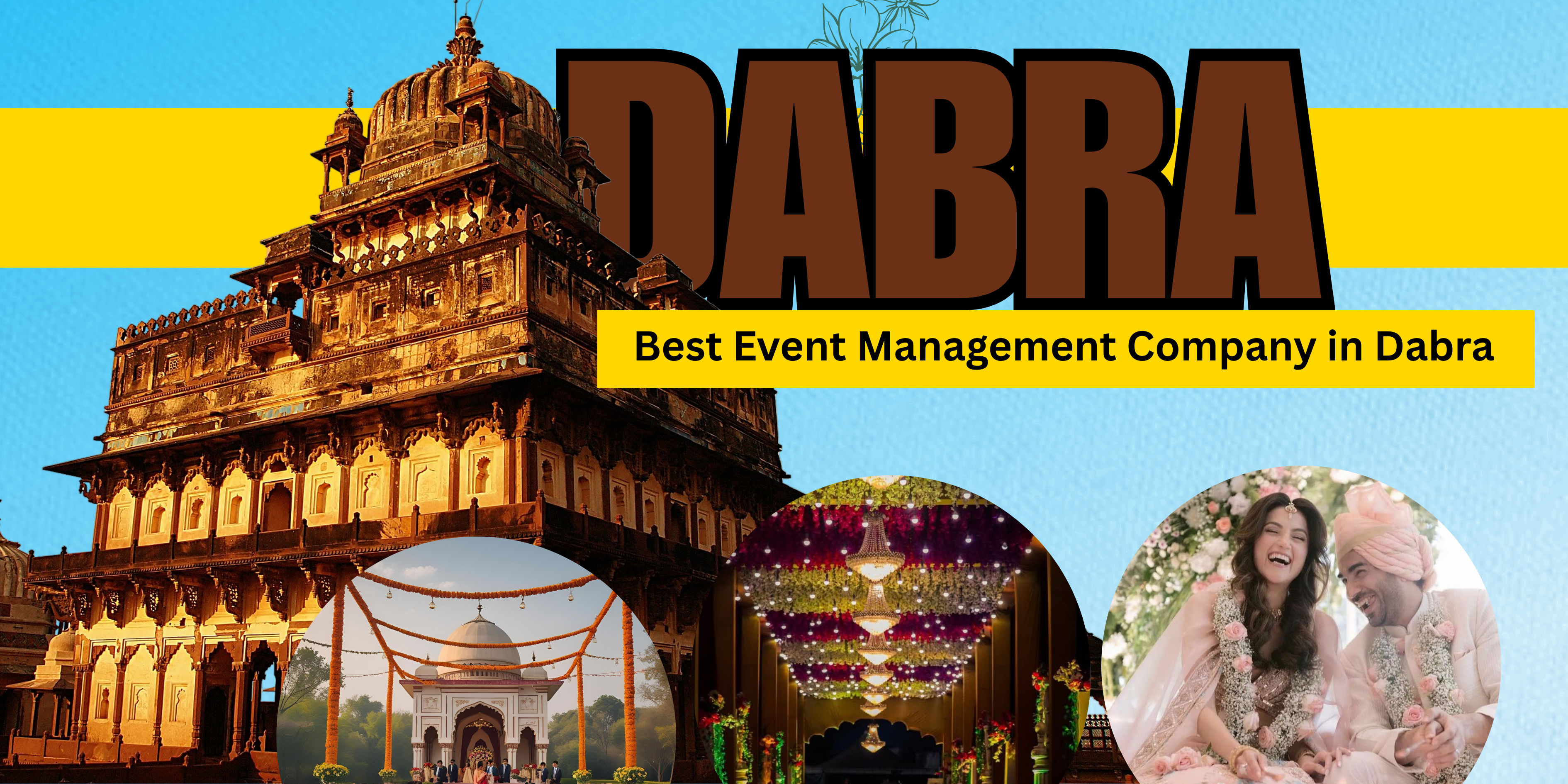 Read more about the article Best event management company in Dabra