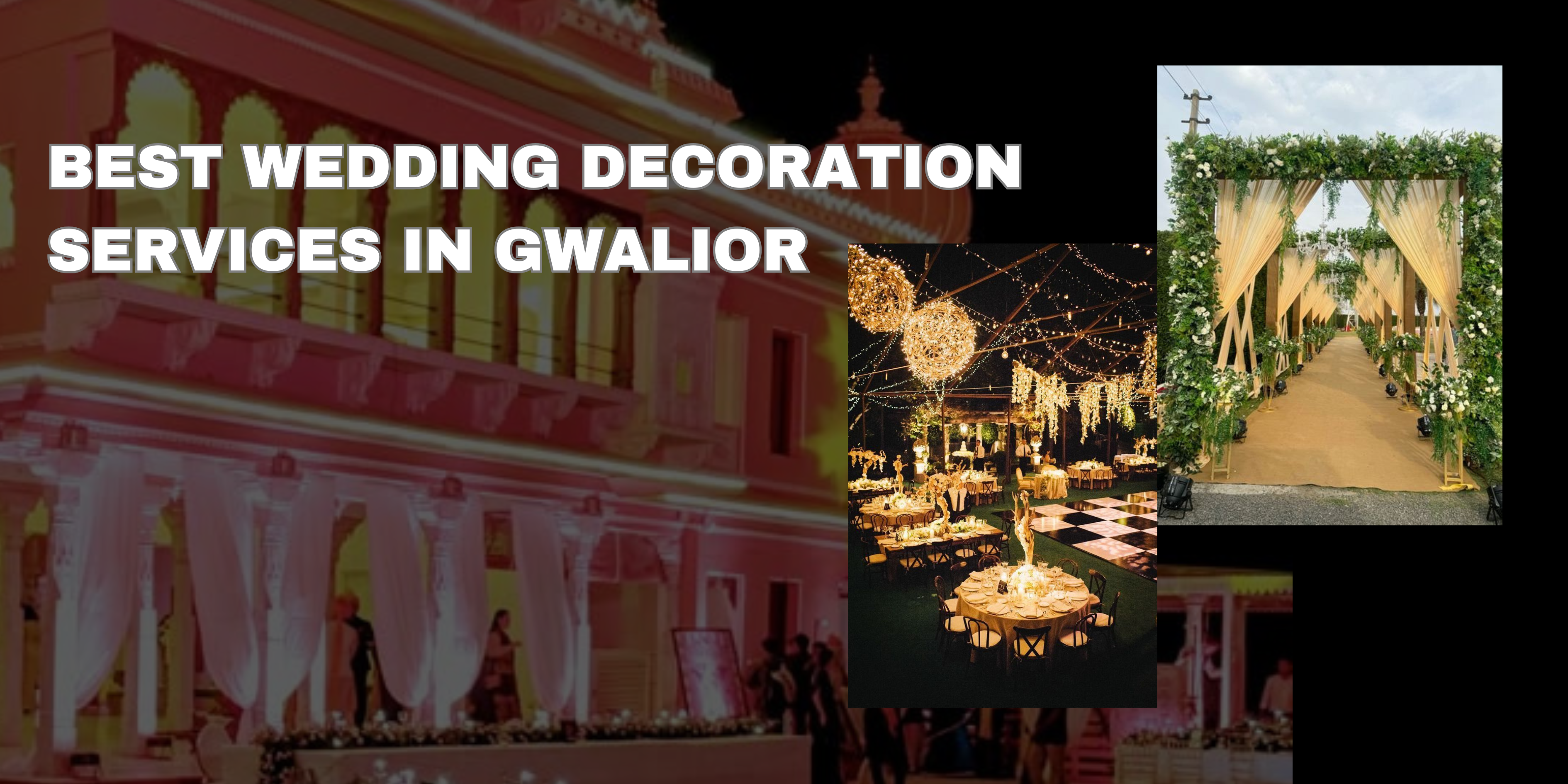 Best Wedding Decoration Services In Gwalior