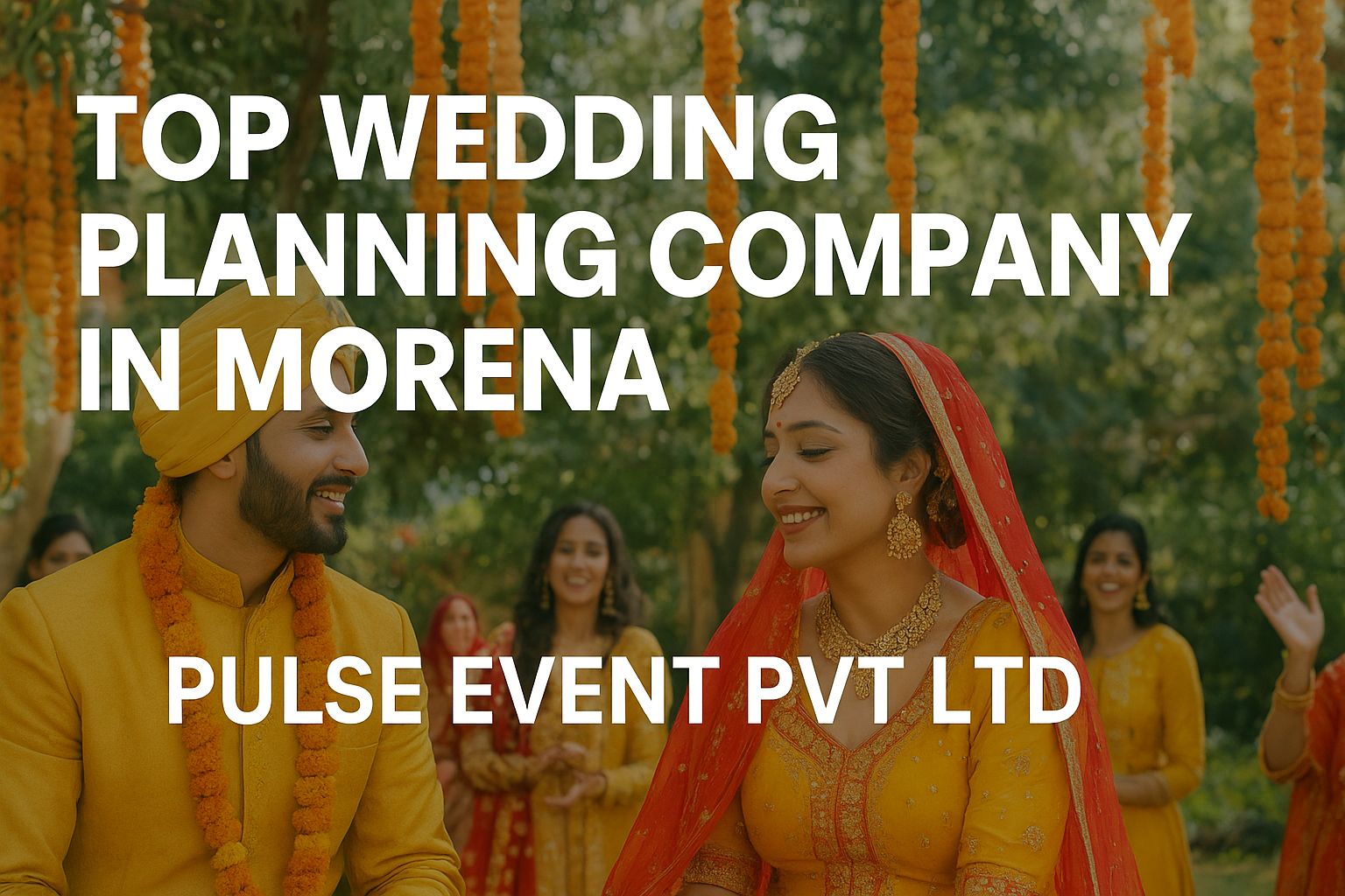 Read more about the article Top Wedding Planning Company in Morena